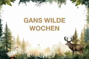 Gans Wilde Wochen Landgasthof Karner