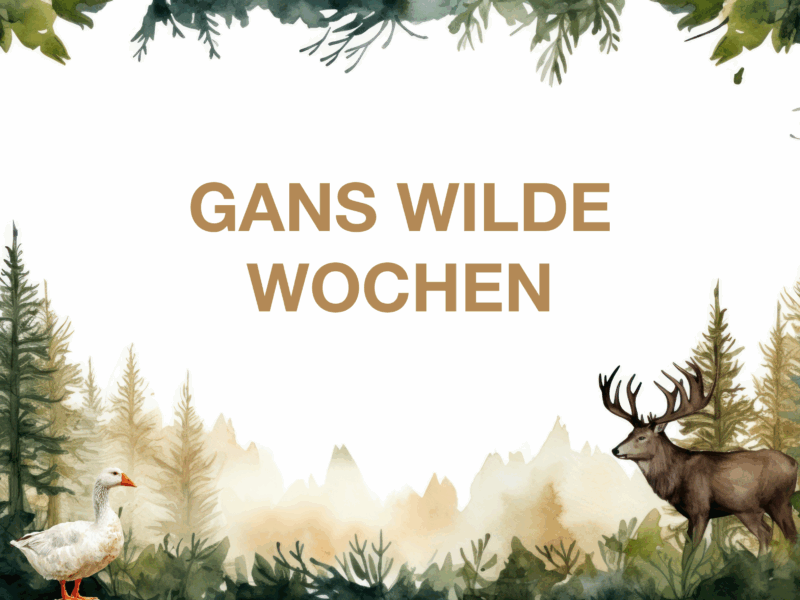 Gans Wilde Wochen Landgasthof Karner